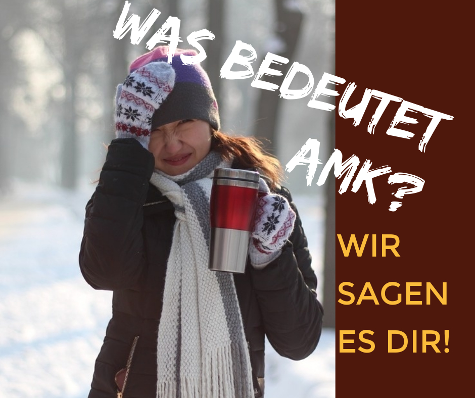 was bedeutet amk?